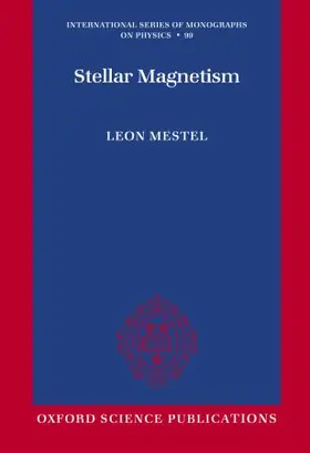 Mestel |  Stellar Magnetism | Buch |  Sack Fachmedien