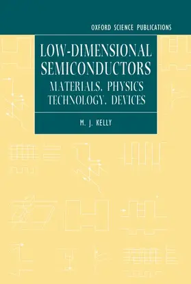 Kelly |  Low-dimensional Semiconductors | Buch |  Sack Fachmedien