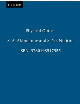 Akhmanov / Nikitin |  Physical Optics | Buch |  Sack Fachmedien