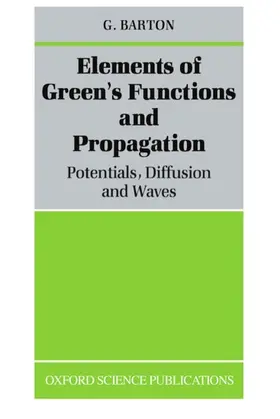 Barton |  Elements of Green's Functions and Propagation | Buch |  Sack Fachmedien