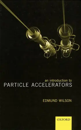 Wilson |  An Introduction to Particle Accelerators | Buch |  Sack Fachmedien