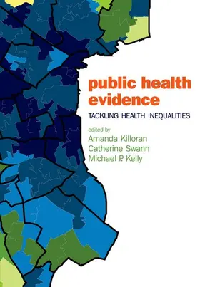 Killoran / Swann / Kelly |  Public Health Evidence | Buch |  Sack Fachmedien