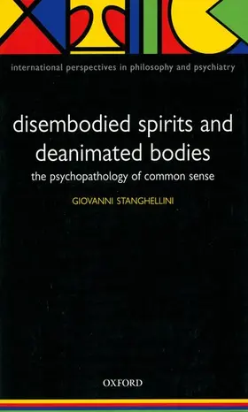 Stanghellini |  Disembodied Spirits and Deanimated Bodies | Buch |  Sack Fachmedien