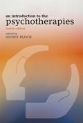 Bloch |  An Introduction to the Psychotherapies | Buch |  Sack Fachmedien