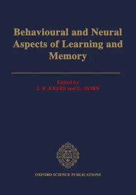 Krebs / Horn |  Behavioural and Neural Aspects of Learning and Memory | Buch |  Sack Fachmedien