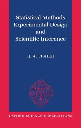 Fisher / Bennett |  Statistical Methods, Experimental Design, and Scientific Inference | Buch |  Sack Fachmedien
