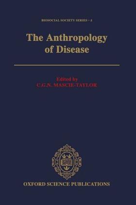 Mascie-Taylor |  The Anthropology of Disease | Buch |  Sack Fachmedien