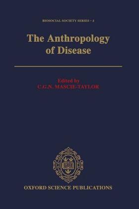 Mascie-Taylor | The Anthropology of Disease | Buch | 978-0-19-852287-4 | sack.de