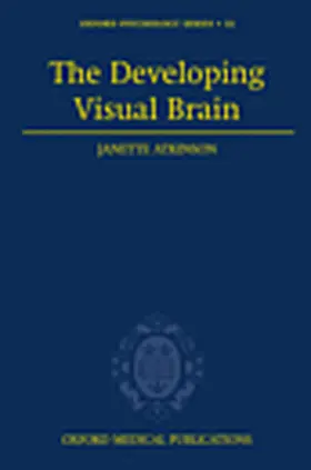 Atkinson |  The Developing Visual Brain | Buch |  Sack Fachmedien