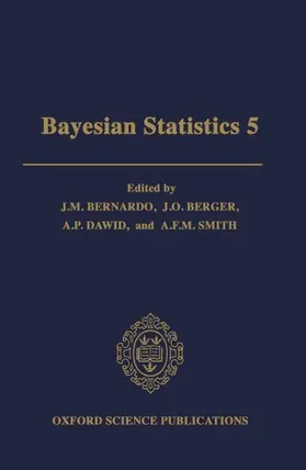 Bernardo / Berger / Dawid |  Bayesian Statistics 5 | Buch |  Sack Fachmedien