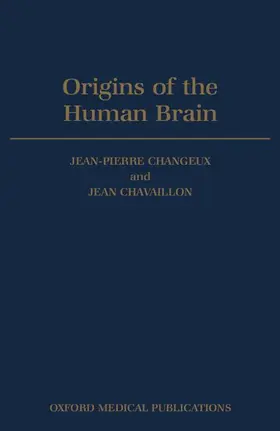 Changeux / Chavaillon |  Origins of the Human Brain | Buch |  Sack Fachmedien