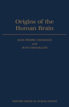 Changeux / Chavaillon | Origins of the Human Brain | Buch | sack.de
