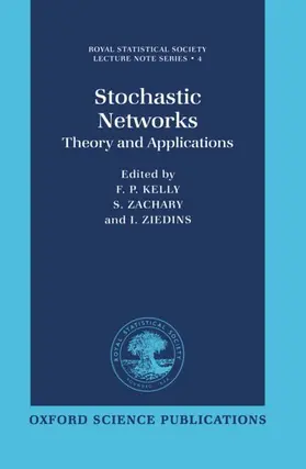 Kelly / Zachary / Ziedins |  Stochastic Networks | Buch |  Sack Fachmedien