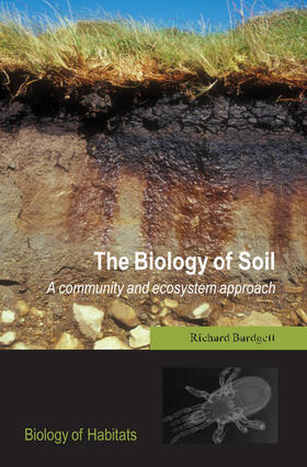 Bardgett | The Biology of Soil | Buch | 978-0-19-852503-5 | sack.de