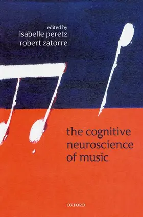 Peretz / Zatorre |  The Cognitive Neuroscience of Music | Buch |  Sack Fachmedien