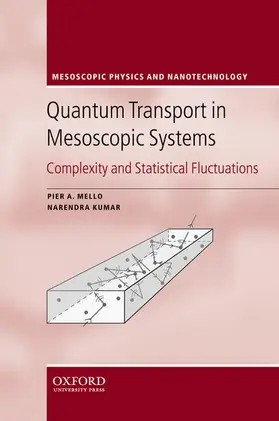 Mello / Kumar |  Quantum Transport in Mesoscopic Systems | Buch |  Sack Fachmedien