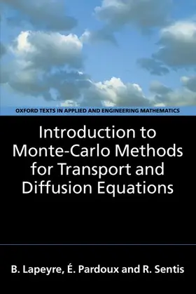 Lapeyre / Pardoux / Sentis |  Introduction to Monte-Carlo Methods for Transport and Diffusion Equations | Buch |  Sack Fachmedien