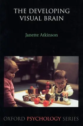 Atkinson |  The Developing Visual Brain | Buch |  Sack Fachmedien