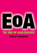 Graham |  The End of Adolescence | Buch |  Sack Fachmedien