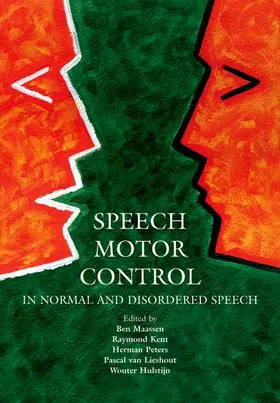 Maassen / Kent / Peters |  Speech Motor Control | Buch |  Sack Fachmedien