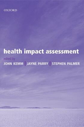 Kemm / Palmer / Parry |  Health Impact Assessment | Buch |  Sack Fachmedien