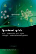 Leggett |  Quantum Liquids: Bose Condensation and Cooper Pairing in Condensed-Matter Systems | Buch |  Sack Fachmedien