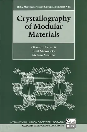 Ferraris / Makovicky / Merlino |  Crystallography of Modular Materials | Buch |  Sack Fachmedien