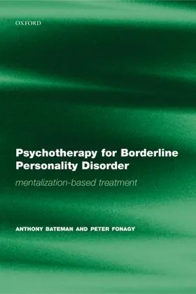 Bateman / Fonagy |  Psychotherapy for Borderline Personality Disorder | Buch |  Sack Fachmedien