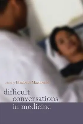 Macdonald |  Difficult Conversations in Medicine | Buch |  Sack Fachmedien