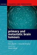 Booth / Bruera / Oliver |  Palliative Care Consultations in Primary and Metastatic Brain Tumours | Buch |  Sack Fachmedien