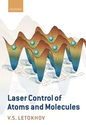 Letokhov |  Laser Control of Atoms and Molecules | Buch |  Sack Fachmedien