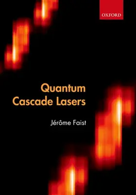 Faist | Quantum Cascade Lasers | Buch | 978-0-19-852824-1 | www.sack.de