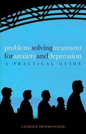Mynors-Wallis | Problem Solving Treatment for Anxiety and Depression | Buch | 978-0-19-852842-5 | sack.de