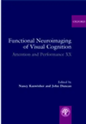 Kanwisher / Duncan |  Functional Neuroimaging of Visual Cognition | Buch |  Sack Fachmedien