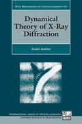 Authier |  Dynamical Theory of X-Ray Diffraction | Buch |  Sack Fachmedien