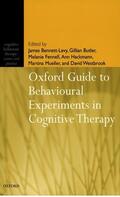 Bennett-Levy / Butler / Fennell |  Oxford Guide to Behavioural Experiments in Cognitive Therapy | Buch |  Sack Fachmedien