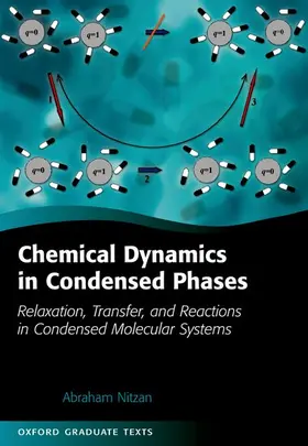 Nitzan | CHEM DYNAMICS CONDENSED PHASES OGT | Buch | 978-0-19-852979-8 | www.sack.de