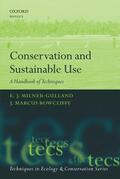 Milner-Gulland / Rowcliffe |  Conservation and Sustainable Use | Buch |  Sack Fachmedien