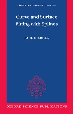 Dierckx |  Curve and Surface Fitting with Splines | Buch |  Sack Fachmedien