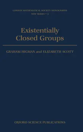 Higman / Scott |  Existentially Closed Groups | Buch |  Sack Fachmedien