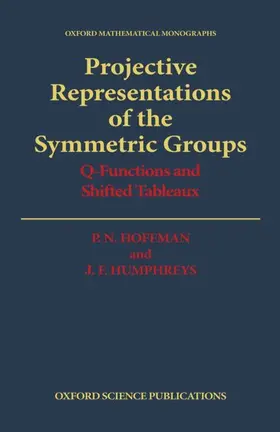 Hoffman / Humphreys |  Projective Representations of the Symmetric Groups | Buch |  Sack Fachmedien