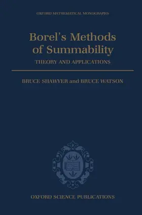 Shawyer / Watson |  Borel's Methods of Summability | Buch |  Sack Fachmedien