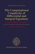 Werschulz |  The Computational Complexity of Differential and Integral Equations: An Information-Based Approach | Buch |  Sack Fachmedien