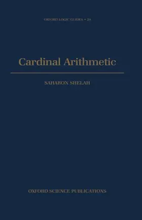 Shelah |  Cardinal Arithmetic | Buch |  Sack Fachmedien