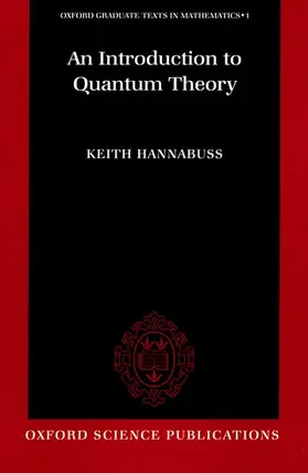 Hannabuss |  An Introduction to Quantum Theory | Buch |  Sack Fachmedien