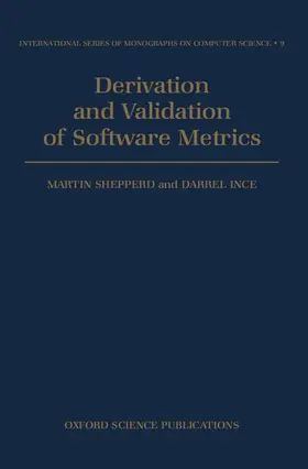 Shepperd / Ince |  Derivation and Validation of Software Metrics | Buch |  Sack Fachmedien