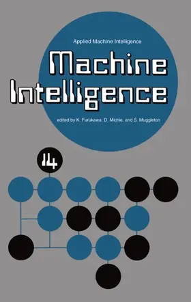 Furukawa / Muggleton / Michie |  Machine Intelligence 14 | Buch |  Sack Fachmedien