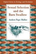 Moller / Møller / Mller |  Sexual Selection and the Barn Swallow | Buch |  Sack Fachmedien