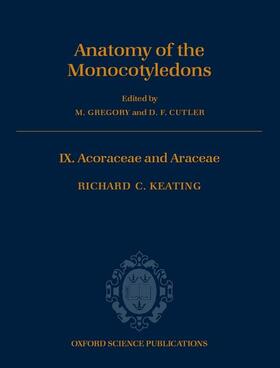 Keating / Gregory / Cutler | ANATOMY OF THE MONOCOTYLEDONS | Buch | sack.de