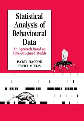Haccou / Meelis |  Statistical Analysis of Behavioural Data | Buch |  Sack Fachmedien
